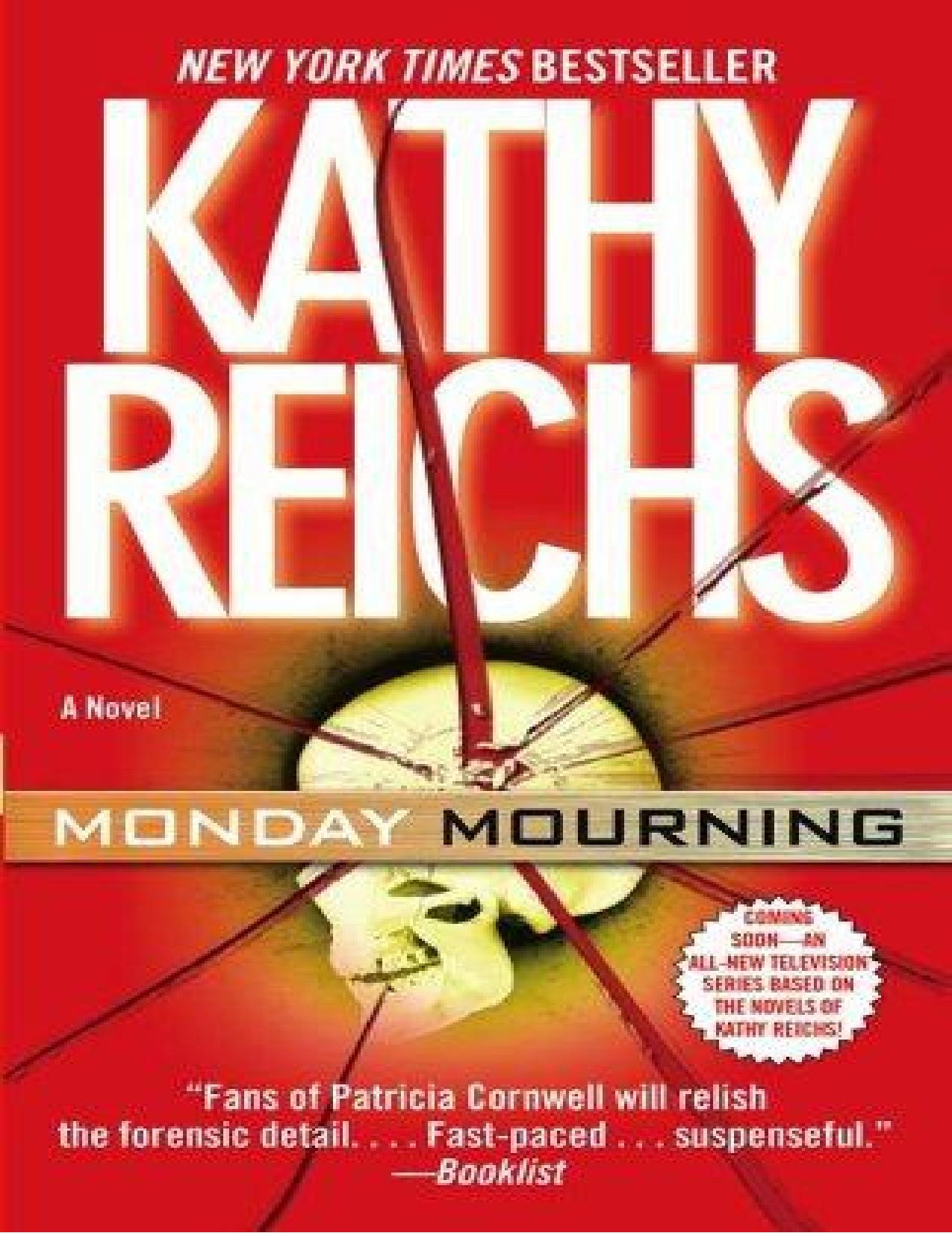 Monday Mourning by Kathy Reichs