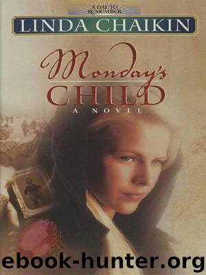 Monday's Child (A Day to Remember Book 1) by Chaikin Linda