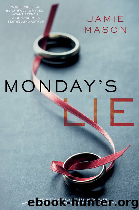 Monday's Lie by Jamie Mason