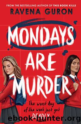Mondays Are Murder by Ravena Guron