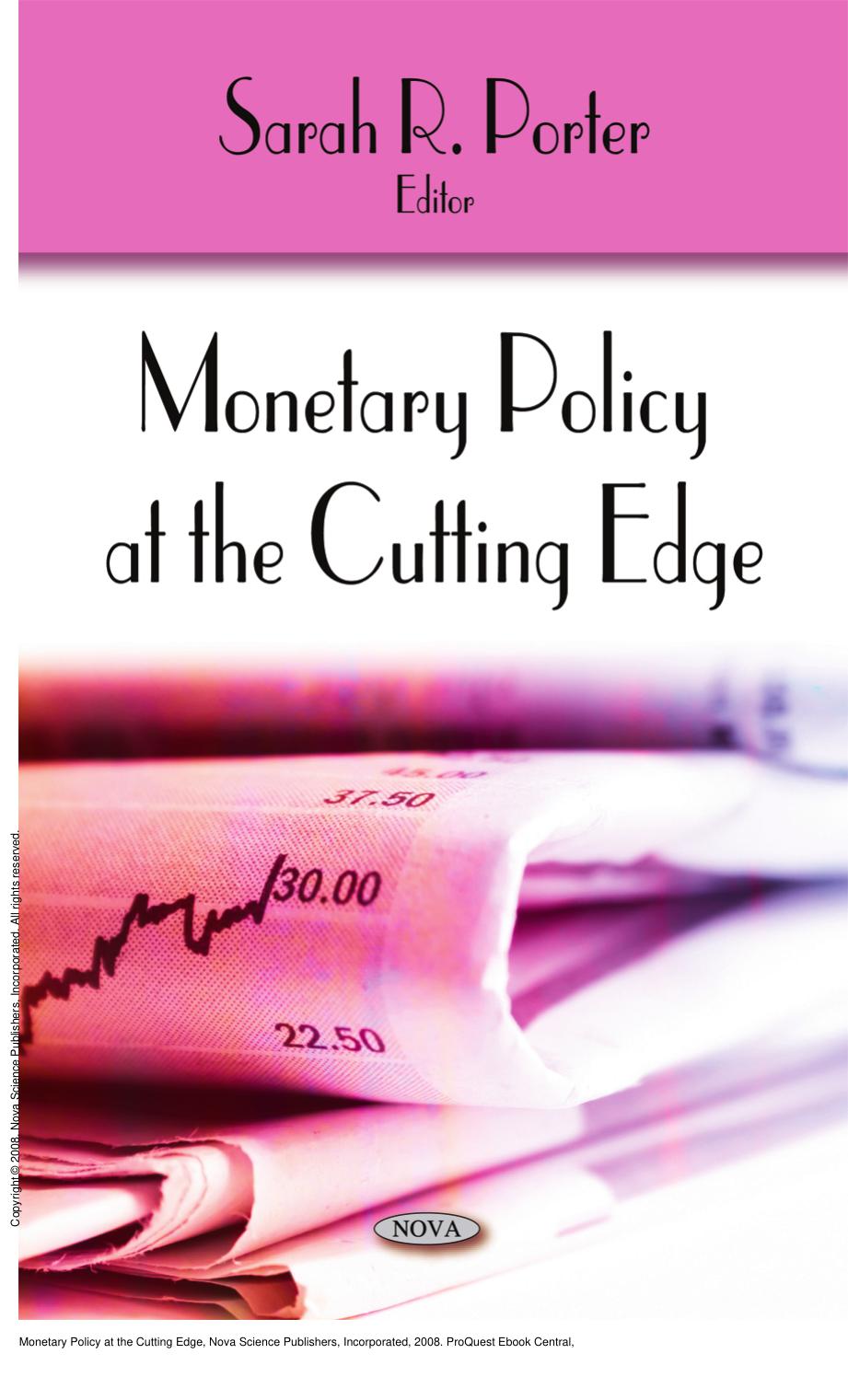Monetary Policy at the Cutting Edge by Sarah R. Porter
