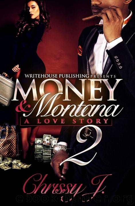 Money & Montana 2 by Chrissy J