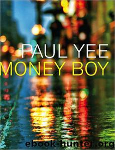 Money Boy by Paul Yee