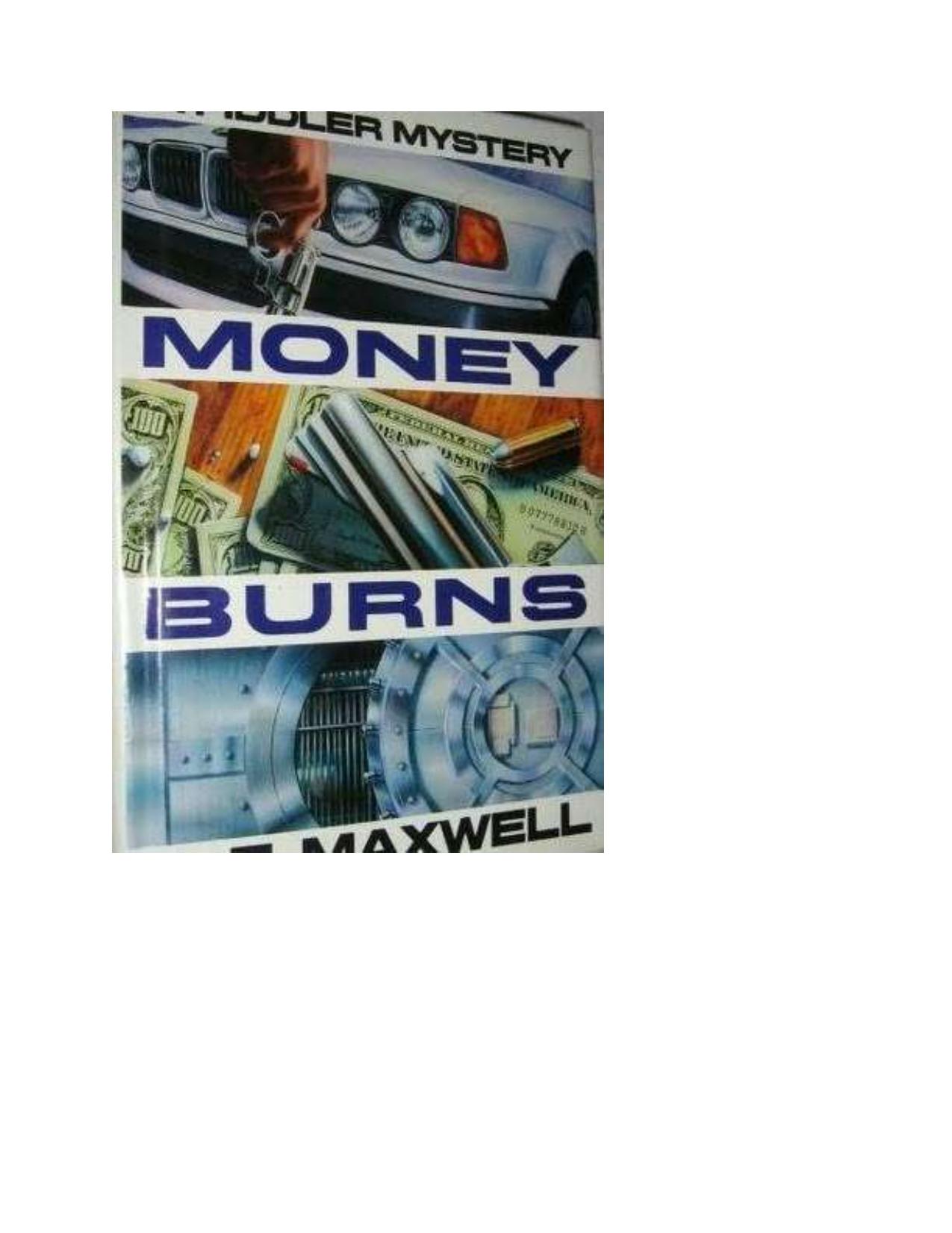 Money Burns by A E Maxwell