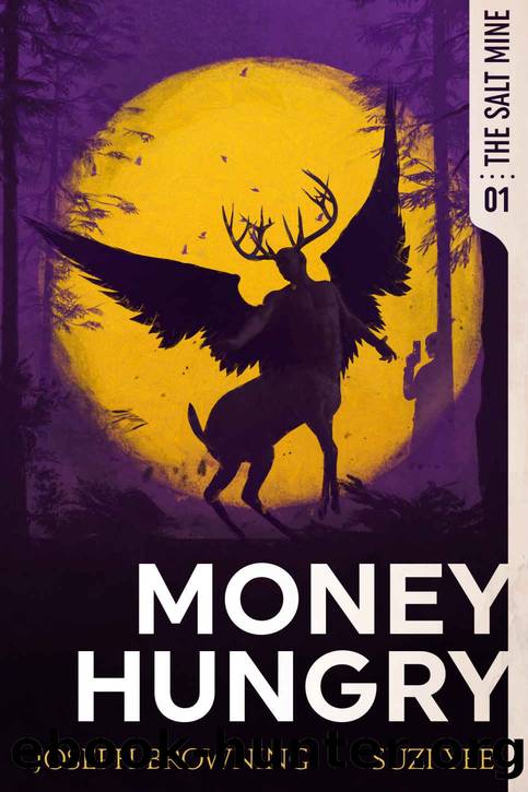 Money Hungry by Joseph Browning & Suzi Yee
