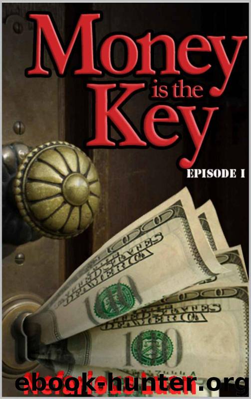 Money Is The Key 1 by Nefarious Luan