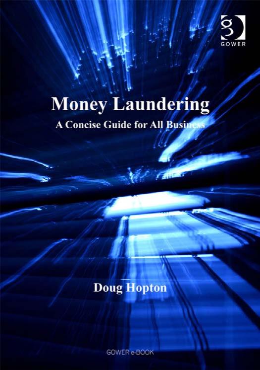 Money Laundering: A Concise Guide for All Business by Doug Hopton