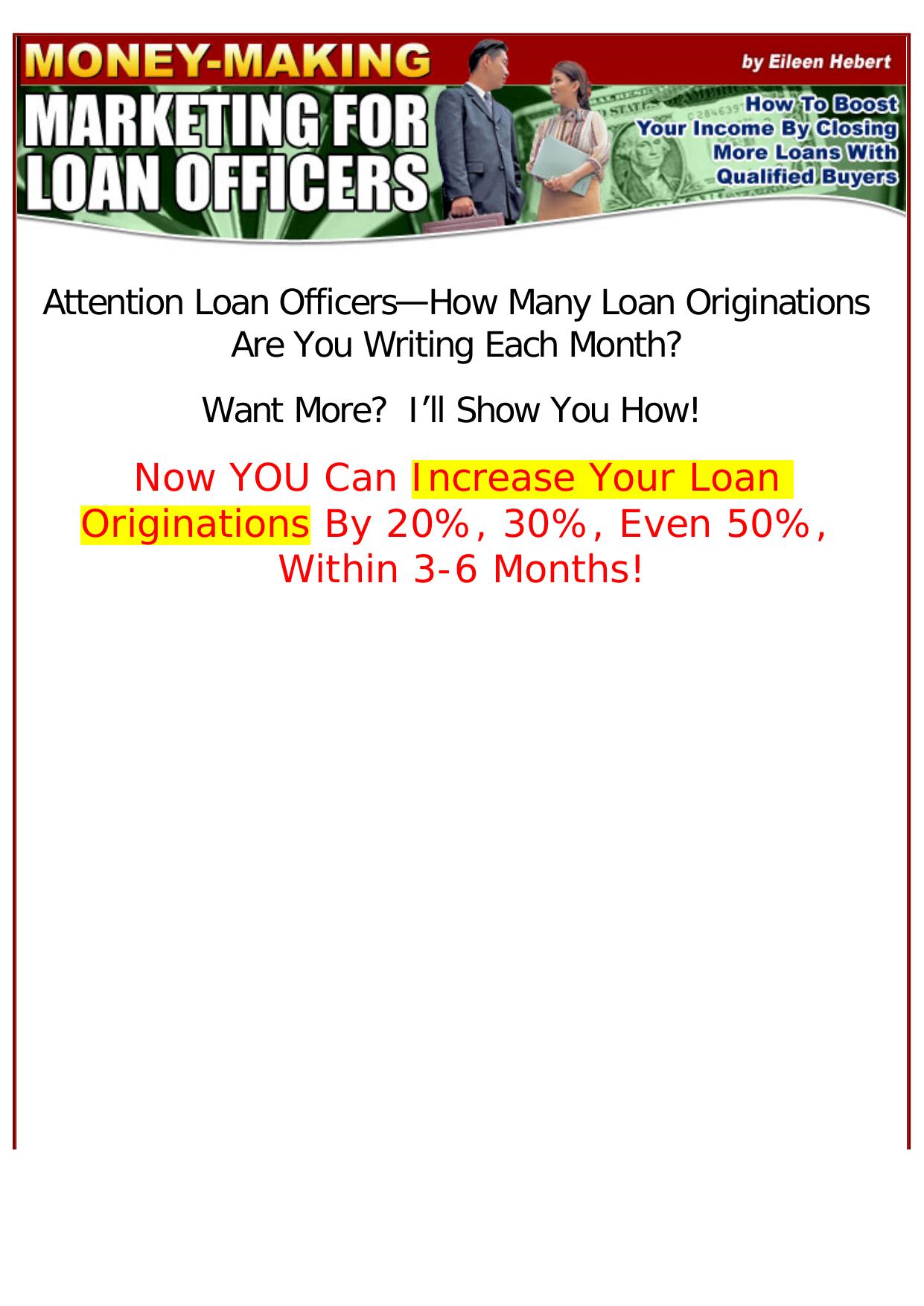 Money Making Marketing For Loan Officers. by Best of Kuszter's Collection