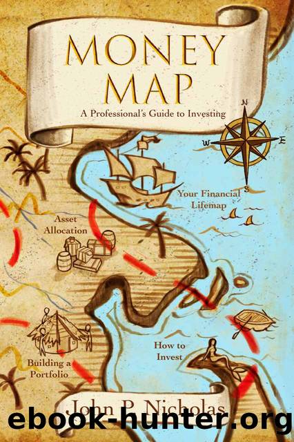 Money Map: A Professional's Guide to Investing by John Nicholas