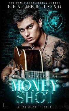 Money Shot (Blue Ivy Prep Book 4) by Heather Long