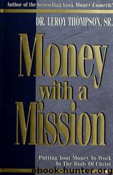 Money With a Mission by Leroy Thompson
