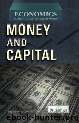 Money and Capital by Britannica Educational Publishing