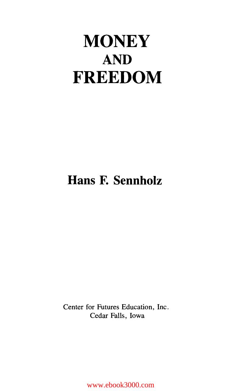 Money and Freedom by Unknow