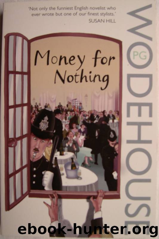 Money for Nothing by P G Wodehouse