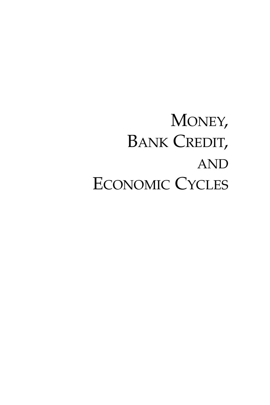 Money, Bank Credit, and Economic Cycles by Jesús Huerta de Soto