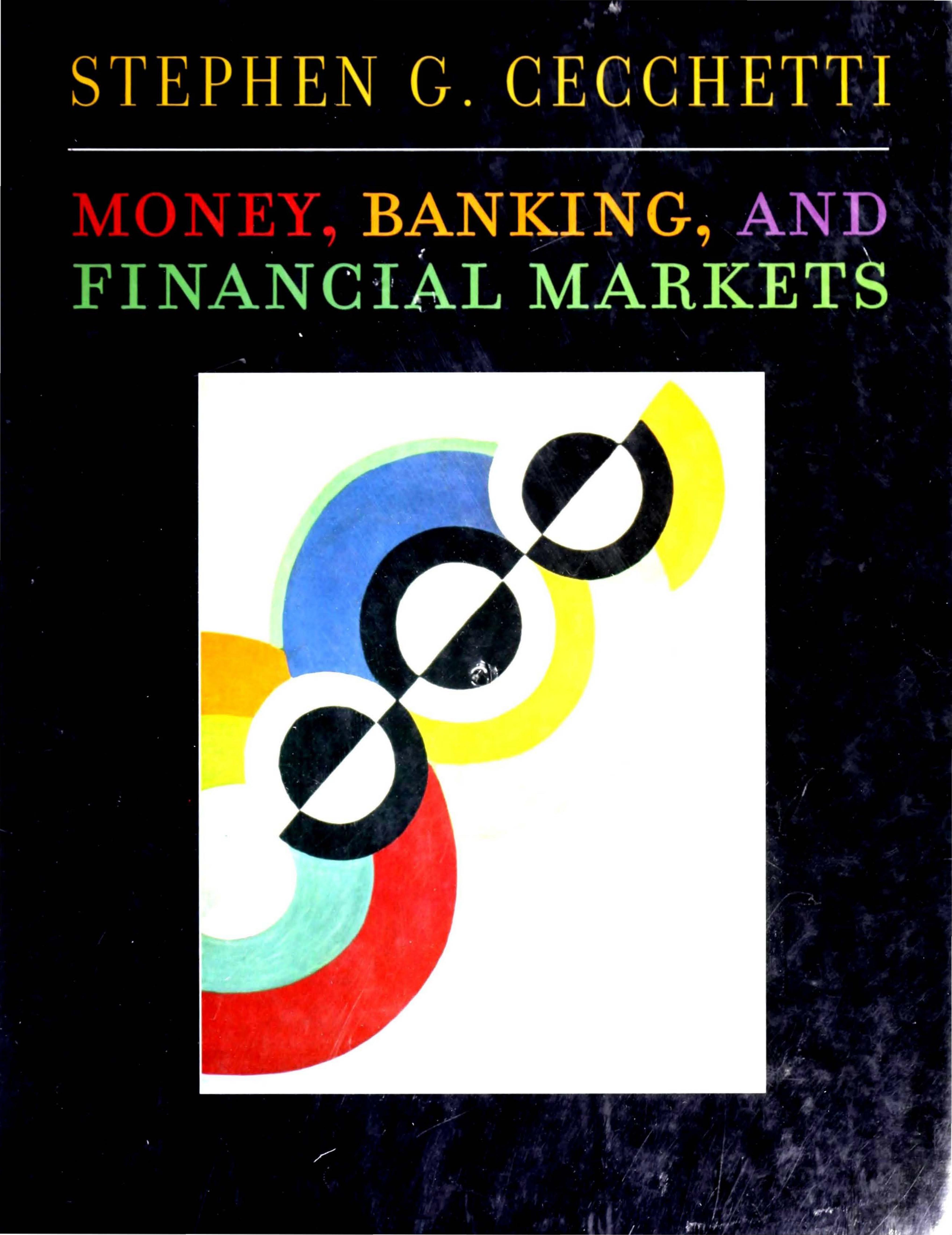 Money, Banking, and Financial Markets by Unknow