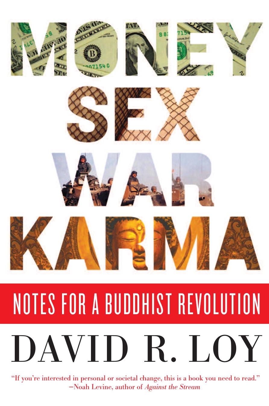 Money, Sex, War, Karma: Notes for a Buddhist Revolution (repost) by Unknow