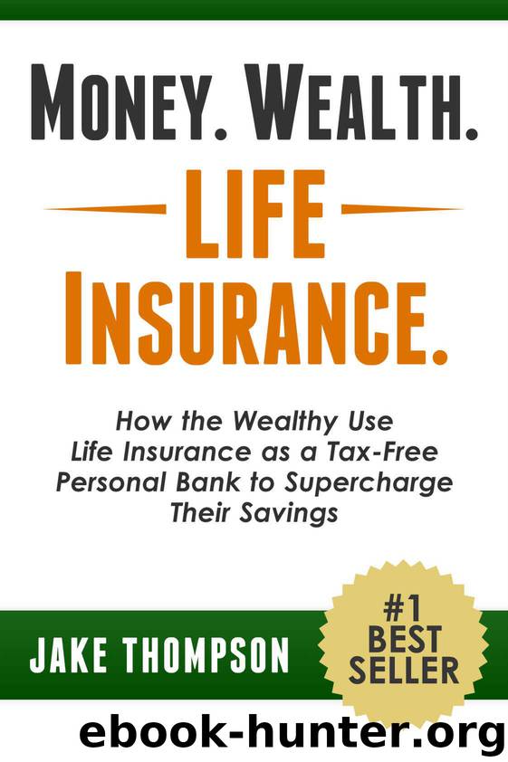 Money, Wealth, Life Insurance by Jake Thompson - free ebooks download