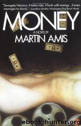 Money: a suicide note by Martin Amis