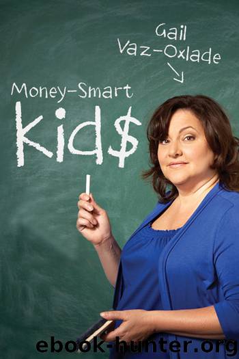 Money-Smart Kids by Gail Vaz-Oxlade