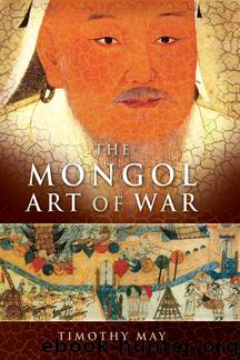 Mongol Art of War by Timothy May