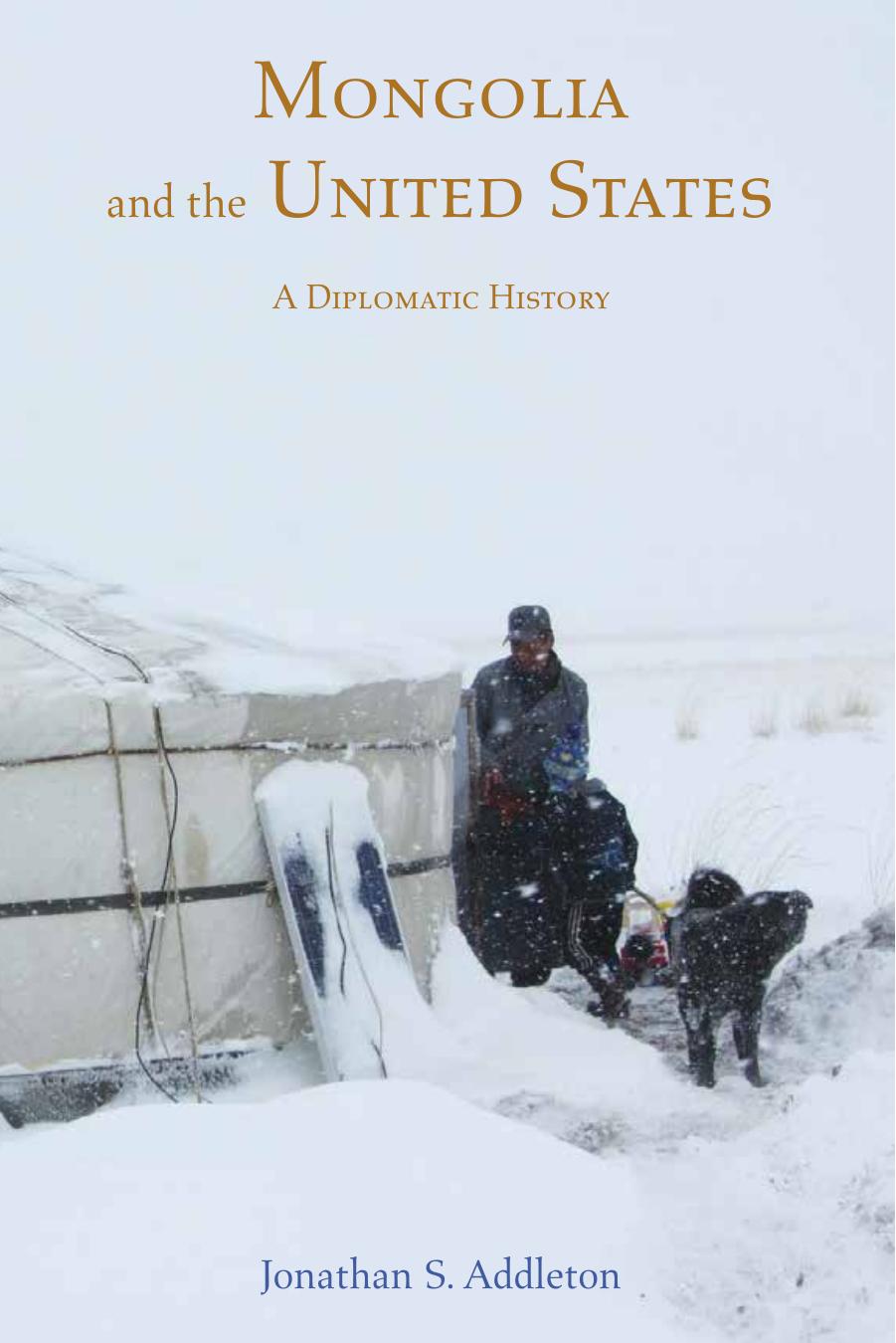 Mongolia and the United States: A Diplomatic History by Jonathan S. Addleton