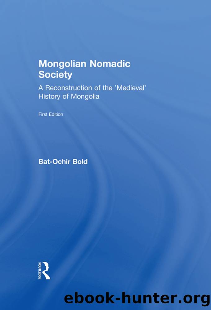 Mongolian Nomadic Society by Bat-Ochir Bold;