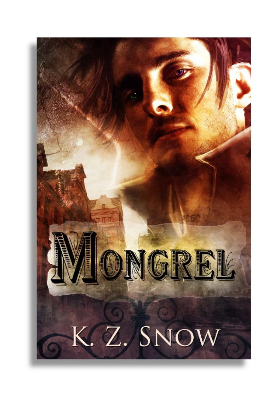 Mongrel by K.Z. Snow