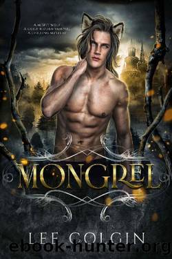 Mongrel: MM Paranormal Fantasy Romance by Lee Colgin