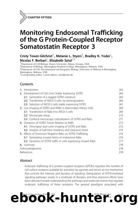 Monitoring Endosomal Trafficking of the G Protein-Coupled Receptor Somatostatin Receptor 3 by Cristy Tower-Gilchrist & Melanie L. Styers & Bradley K. Yoder & Nicolas F. Berbari & Elizabeth Sztul