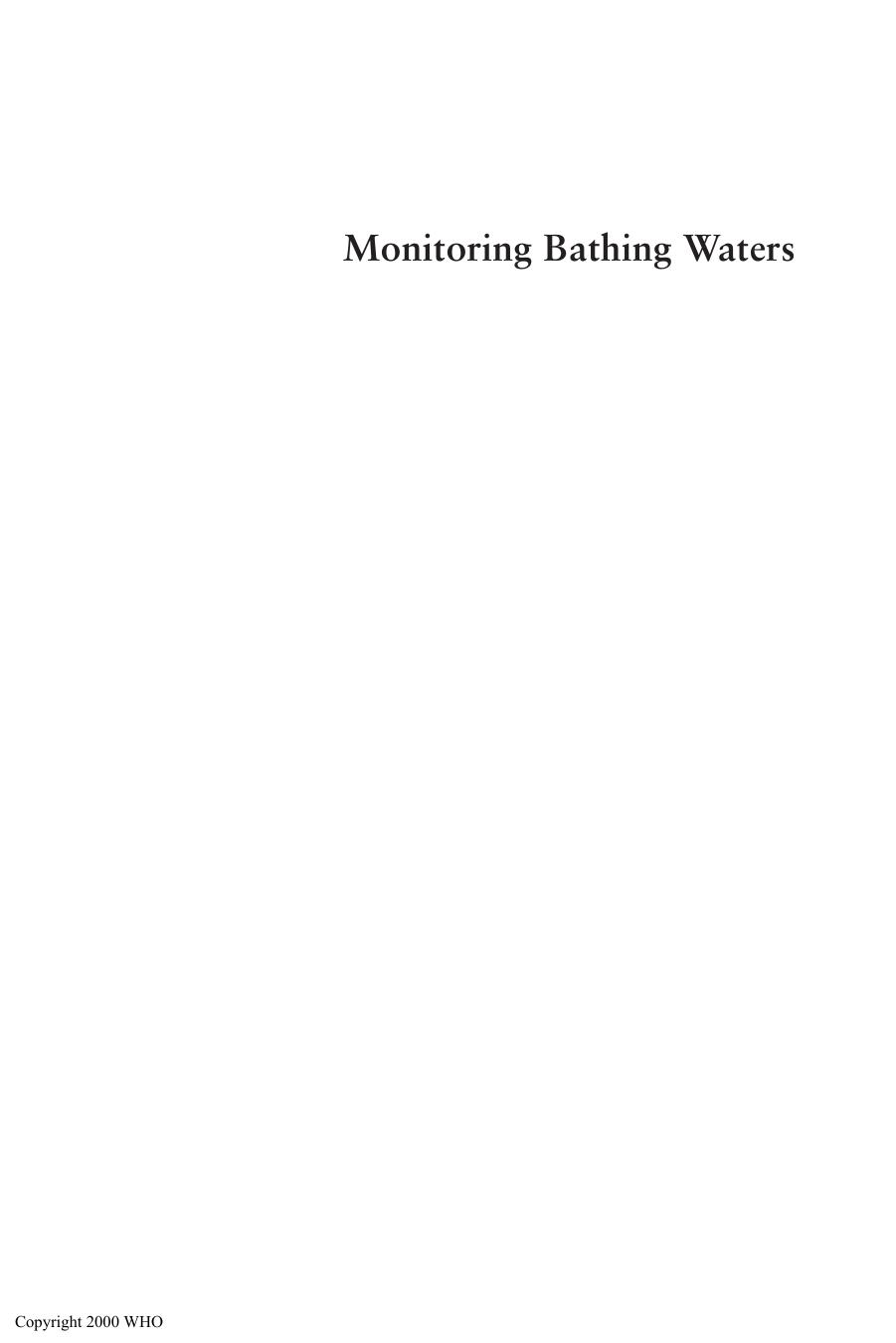 Monitoring bathing waters : a practical guide to the design and implementation of assessments and monitoring programmes by Jamie Bartram; Gareth Rees