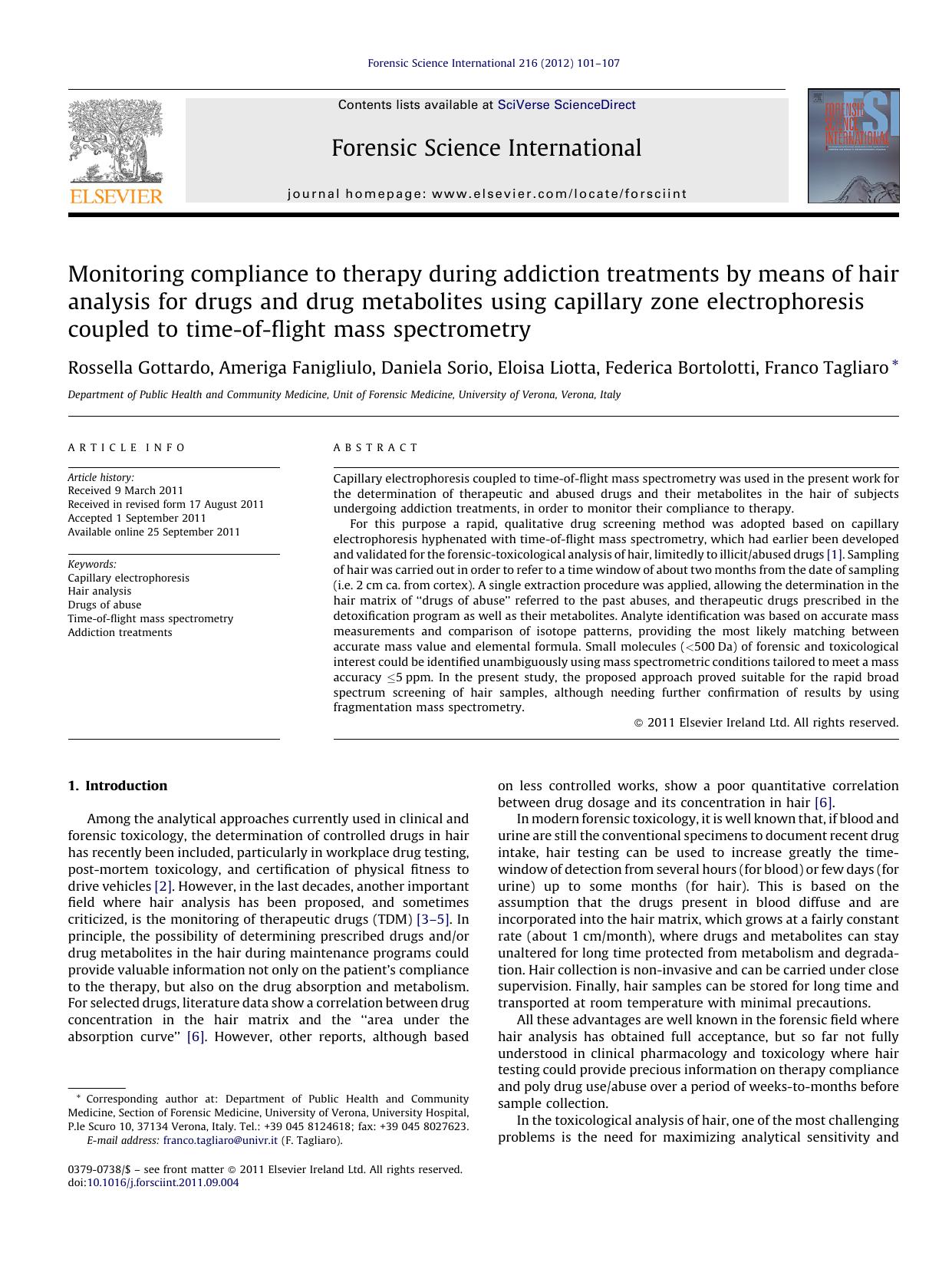 Monitoring compliance to therapy during addiction treatments by means of hair analysis for drugs and drug metabolites using capillary zone electrophoresis coupled to time-of-flight mass spectrometry by Rossella Gottardo