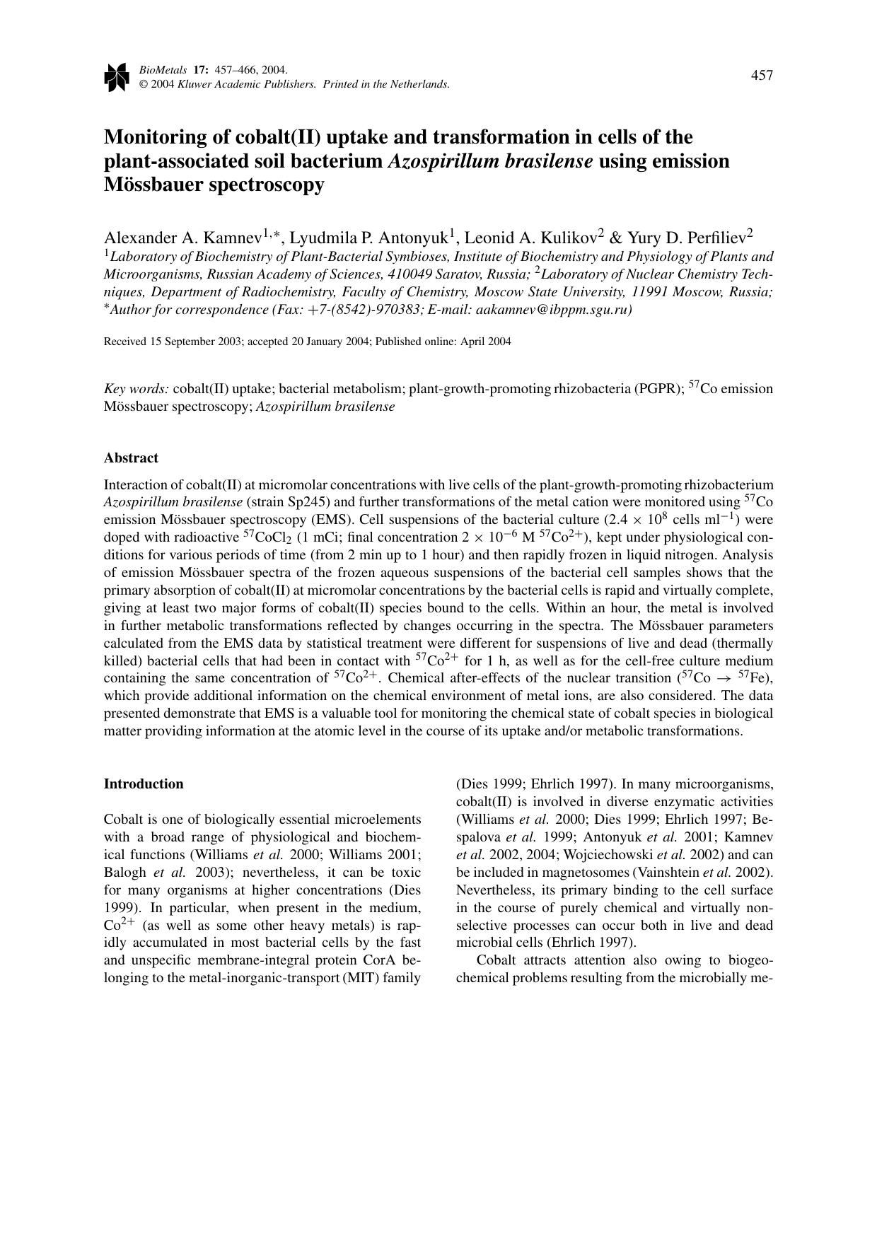 Monitoring of cobalt(II) uptake and transformation in cells of the plant-associated soil bacterium <Emphasis Type="Italic">Azospirillum brasilense<Emphasis> using emission MÃ¶ssbauer spectroscopy by Unknown
