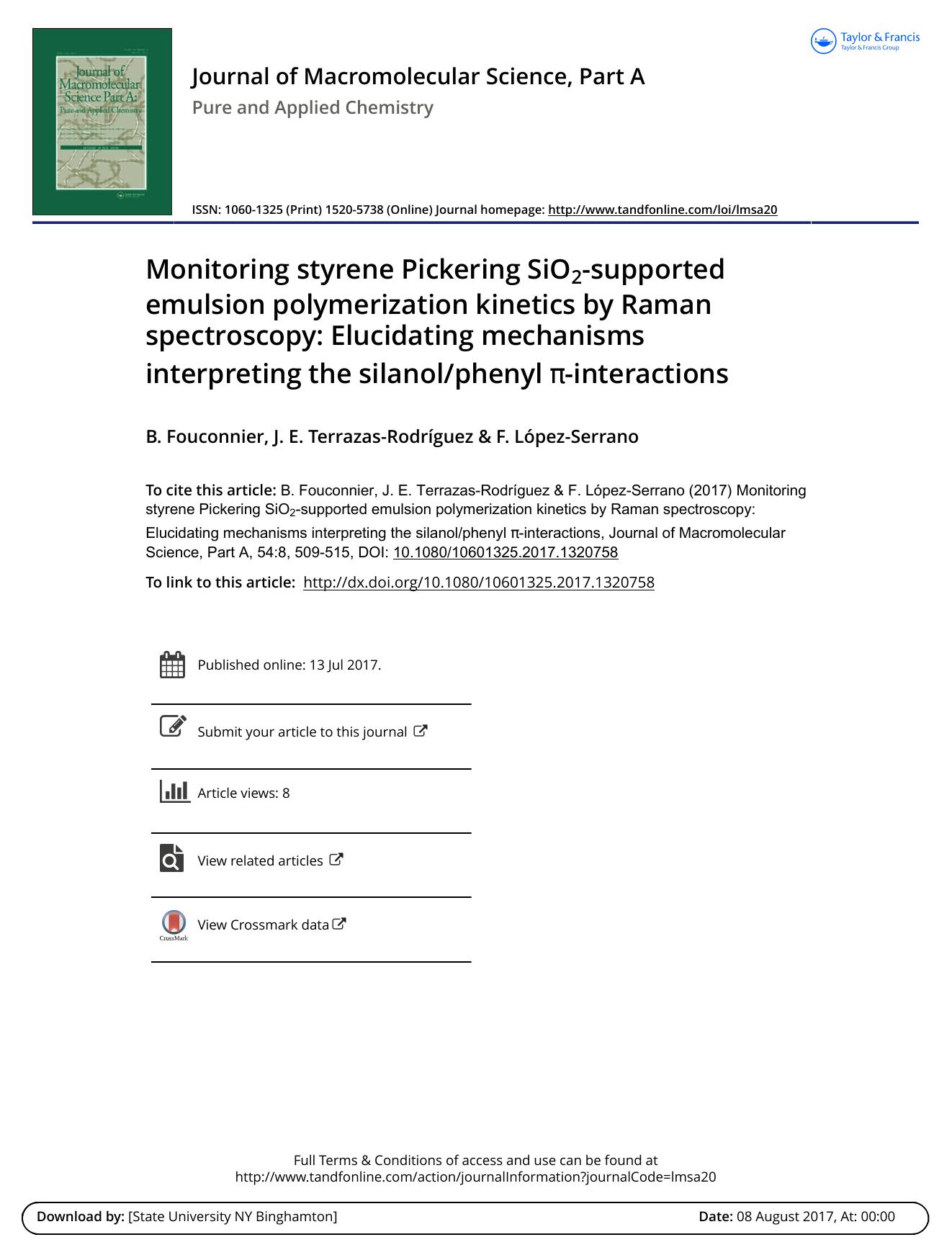 Monitoring styrene Pickering SiO2-supported emulsion polymerization kinetics by Raman spectroscopy: Elucidating mechanisms interpreting the silanolphenyl Ï-interactions by B. Fouconnier & J. E. Terrazas-Rodríguez & F. López-Serrano