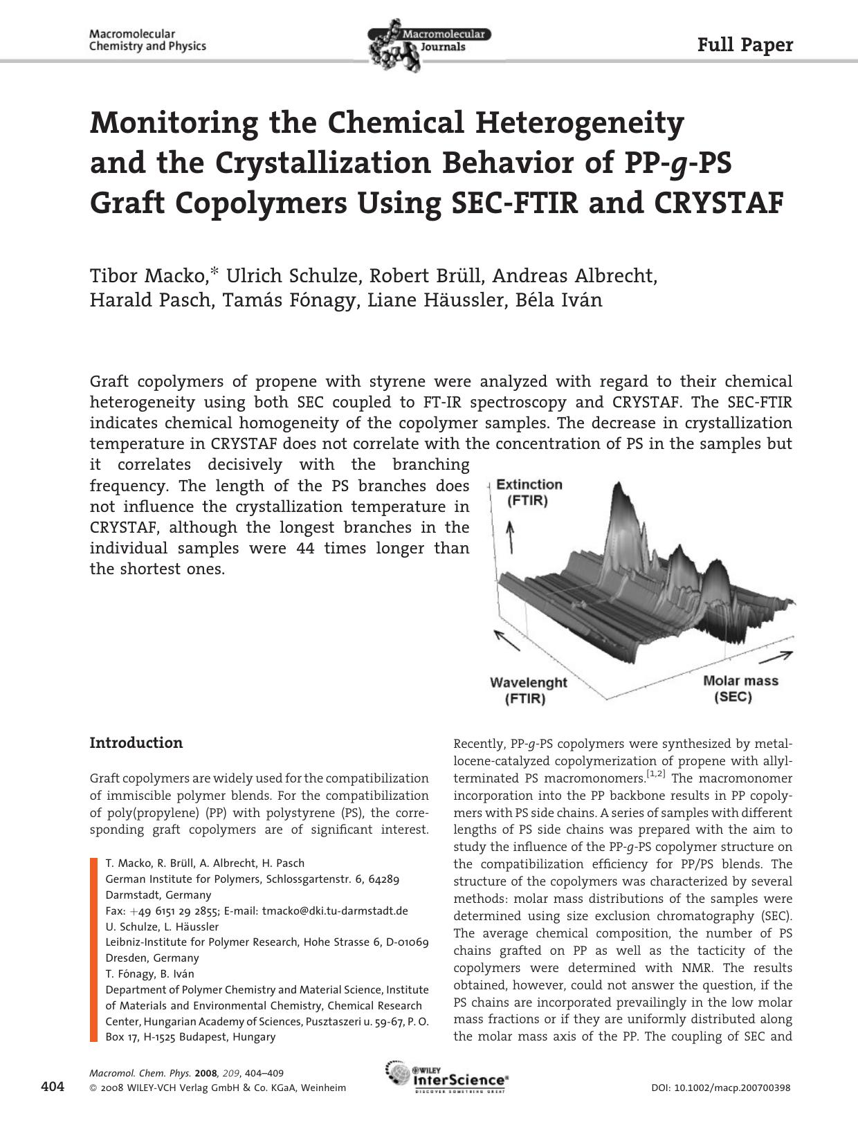 Monitoring the Chemical Heterogeneity and the Crystallization Behavior of PP-g-PS Graft Copolymers Using SEC-FTIR and CRYSTAF by Unknown