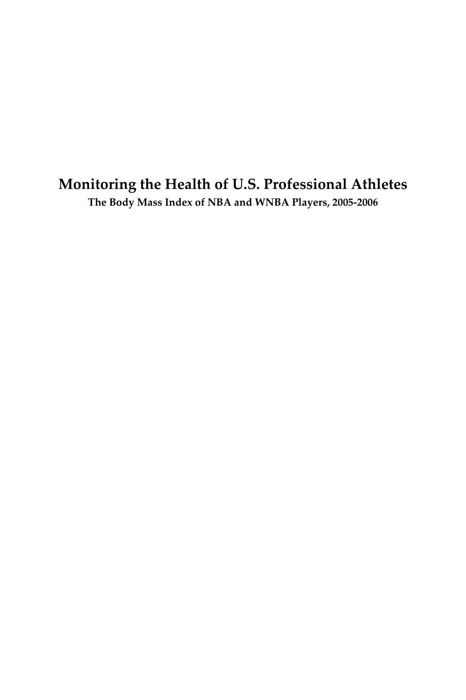 Monitoring the Health of U.S. Professional Athletes : The Body Mass Index of NBA and WNBA Players, 2005-2006 by Amadu Jacky Kaba