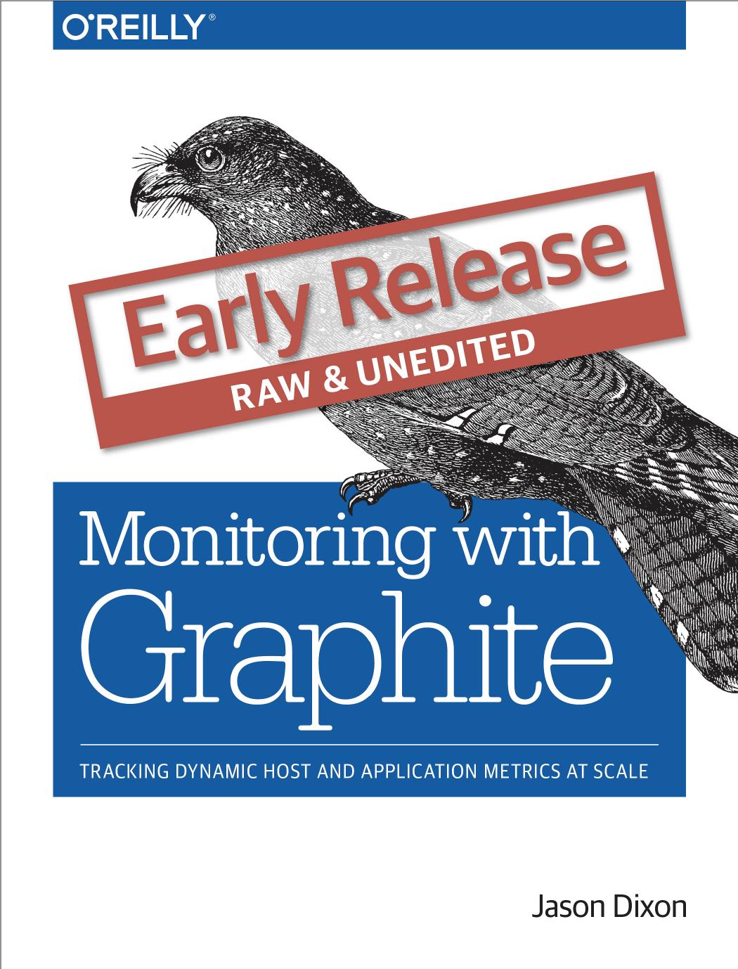 Monitoring with Graphite by Jason Dixon
