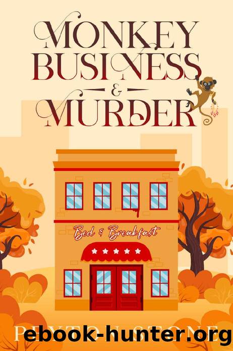 Monkey Business & Murder: A Bed & Breakfast Cozy Mystery by Peyton Stone