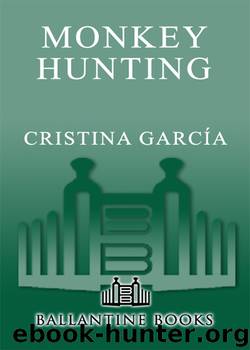 Monkey Hunting by Cristina Garcia