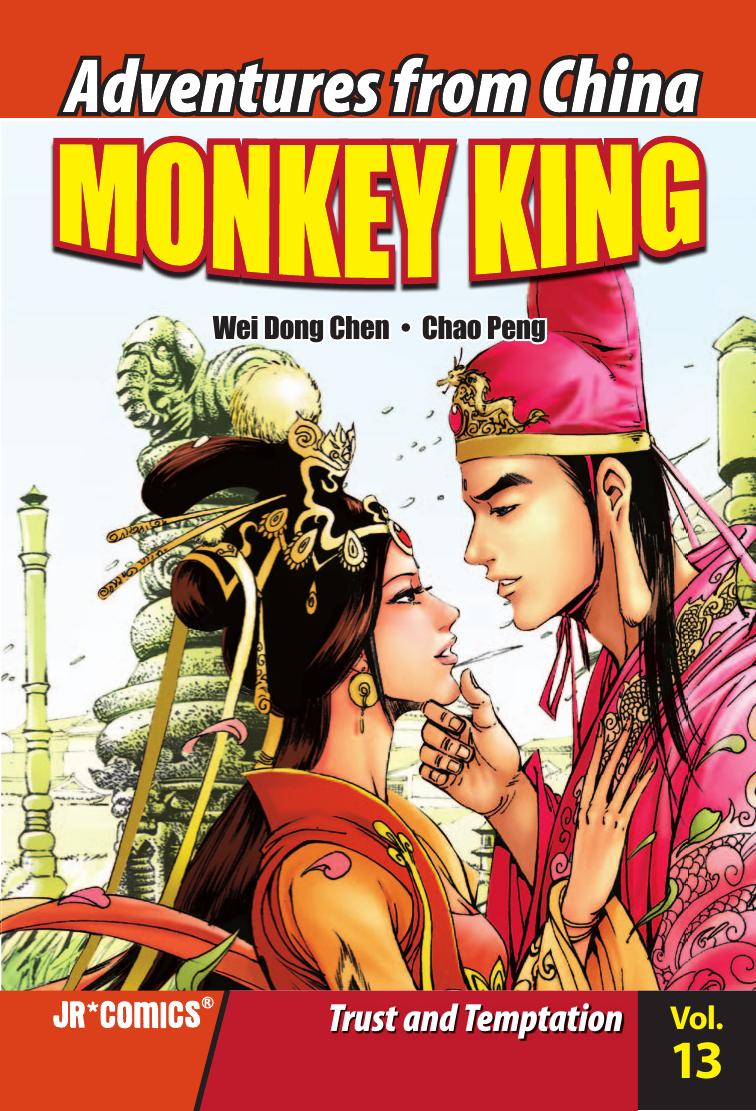 Monkey King Volume 13: Trust and Temptation by Wei Dong Chen; Chao Peng