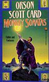 Monkey Sonatas by Orson Scott Card