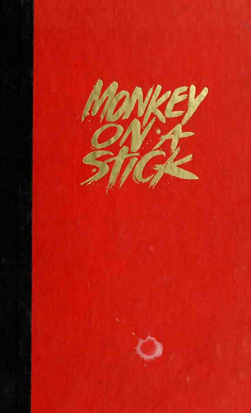 Monkey on a Stick: Murder, Madness and the Hare Krishnas by John Hubner; Lindsey Gruson