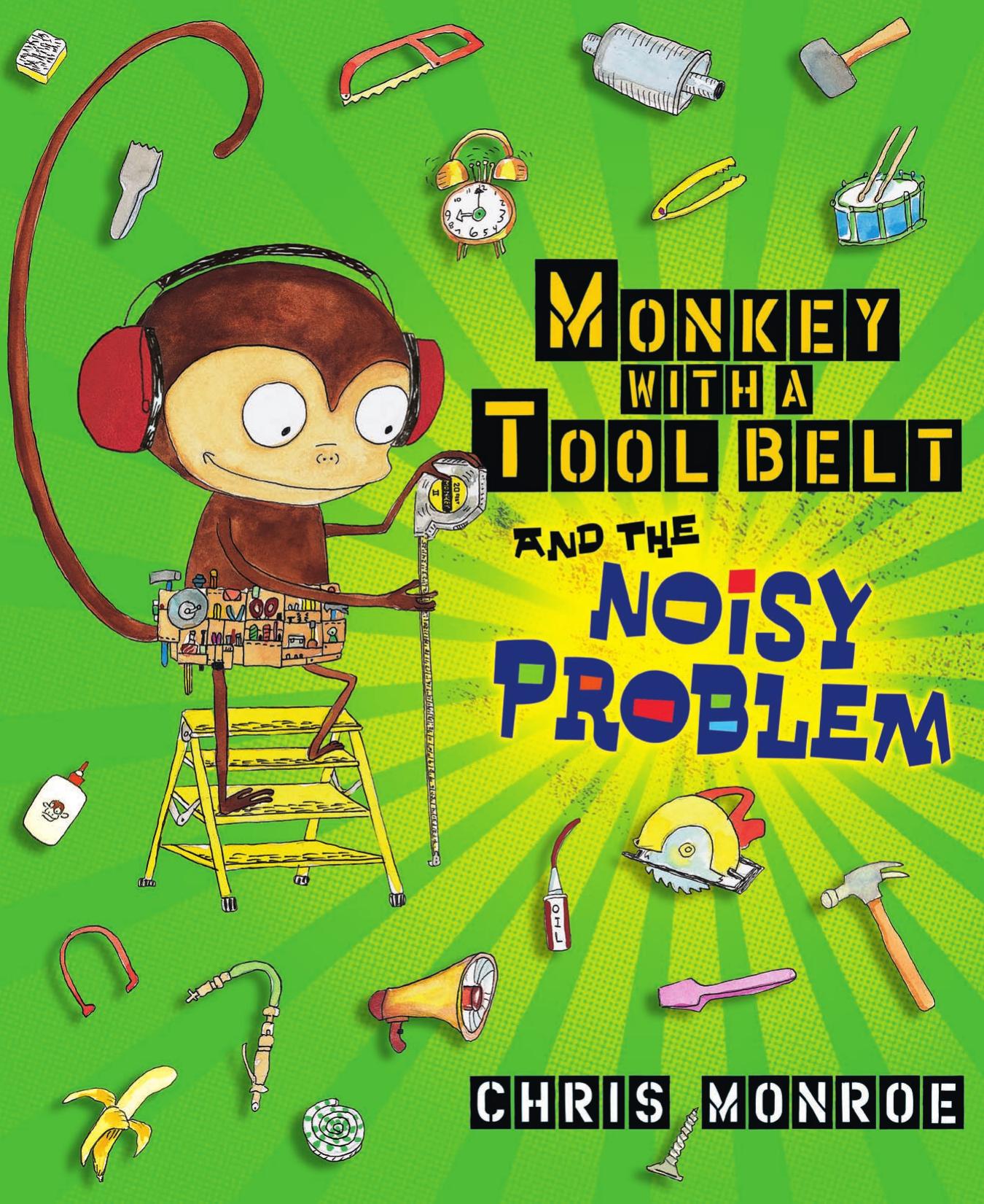 Monkey with a Tool Belt and the Noisy Problem by Chris Monroe