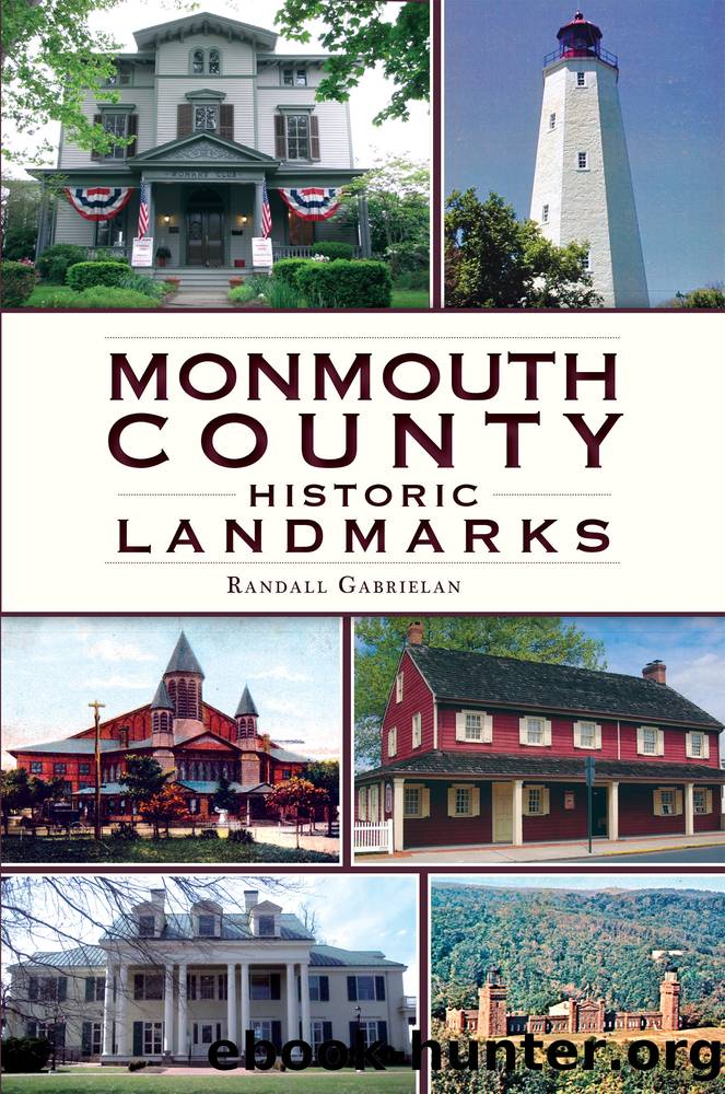 Monmouth County Historic Landmarks by Randall Gabrielan