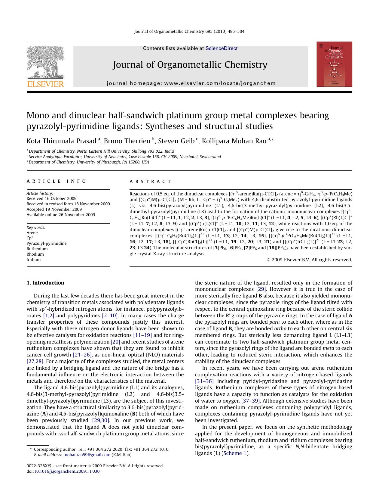 Mono and dinuclear half-sandwich platinum group metal complexes bearing pyrazolyl-pyrimidine ligands: Syntheses and structural studies by Kota Thirumala Prasad; Bruno Therrien; Steven Geib; Kollipara Mohan Rao
