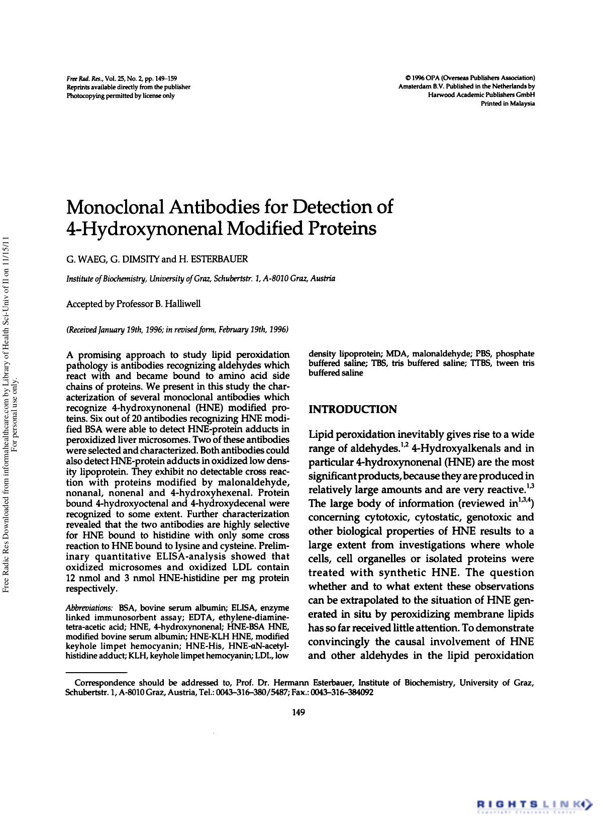 Monoclonal Antibodies for Detection of 4-Hydroxynonenal Modified Proteins by G. Waeg1 G. Dimsity1 & H. Esterbauer1†