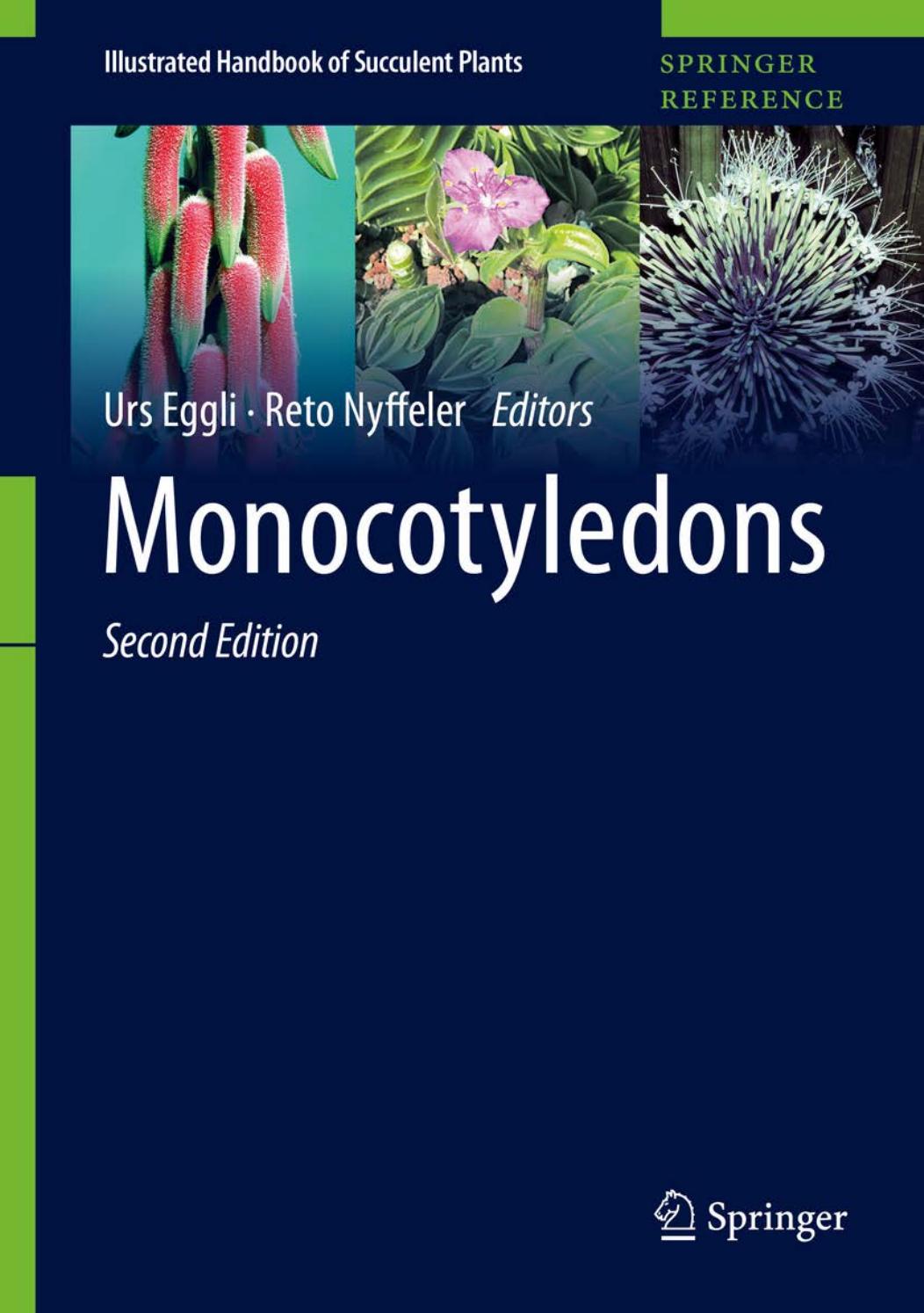 Monocotyledons (Illustrated Handbook of Succulent Plants), 2nd Edition by Unknown
