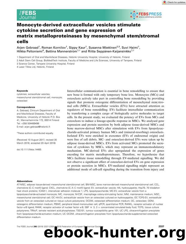 Monocyteâderived extracellular vesicles stimulate cytokineÂ secretion and gene expression of matrixÂ metalloproteinases by mesenchymal stemstromal cells by Unknown