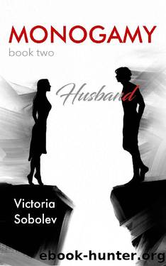 Monogamy Book Two. Husband by Victoria Sobolev