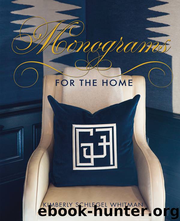 Monograms for the Home by Kimberly Whitman